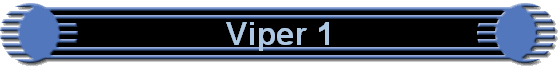 Viper 1